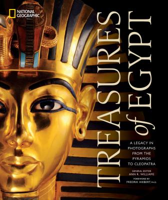 Treasures of Egypt : a legacy in photographs from the pyramids to Cleopatra  cover image cdn