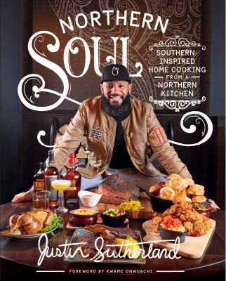 Northern soul : Southern-inspired home cooking from a Northern kitchen  cover image cdn
