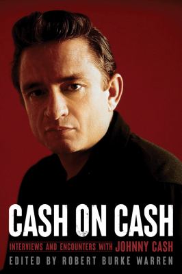 Cash on Cash : interviews and encounters with Johnny Cash  cover image cdn