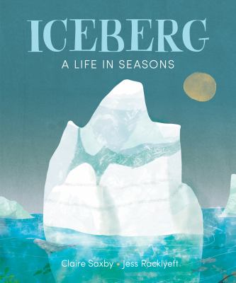 Iceberg : a life in seasons  cover image cdn