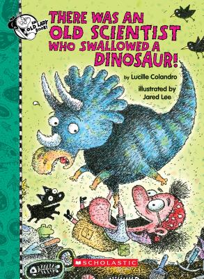 There was an old scientist who swallowed a dinosaur!  cover image cdn
