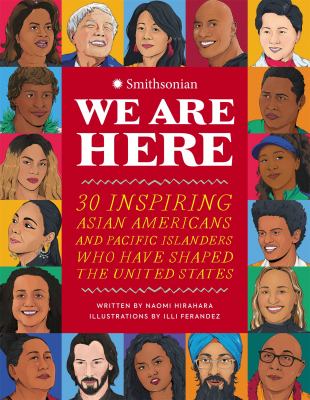 We are here : 30 inspiring Asian Americans and Pacific Islanders who have shaped the United States  cover image cdn