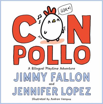 Con pollo : a bilingual playtime adventure  cover image cdn