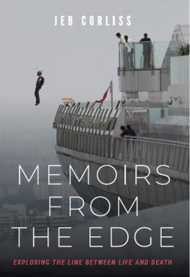 Memoirs from the edge : exploring the line between life and death  cover image cdn
