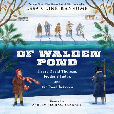 Of Walden Pond : Henry David Thoreau, Frederic Tudor, and the pond between  cover image cdn