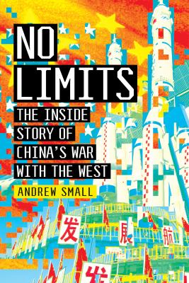 No limits : the inside story of China's war with the West  cover image cdn