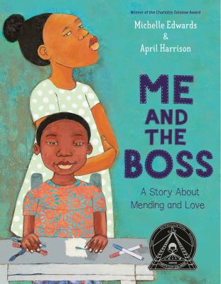 Me and the boss : a story about mending and love  cover image cdn