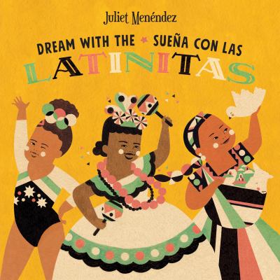 Dream with the latinitas = sueña con las Latinitas  cover image cdn