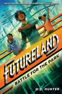 Futureland : battle for the park  cover image cdn