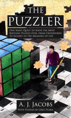 The puzzler one man's quest to solve the most baffling puzzles ever, from crosswords to jigsaws to the meaning of life  cover image cdn