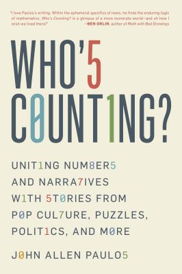 Who's counting? : uniting numbers and narratives with stories from pop culture, puzzles, politics, and more  cover image cdn