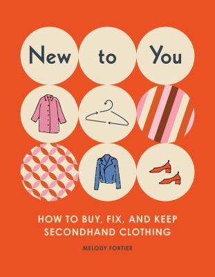 New to you : how to buy, fix, and keep secondhand clothing  cover image cdn