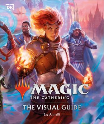Magic, the Gathering : the visual guide  cover image cdn