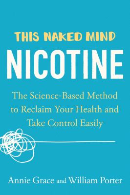 This naked mind: nicotine : the science-based method to reclaim your health and take control easily  cover image cdn