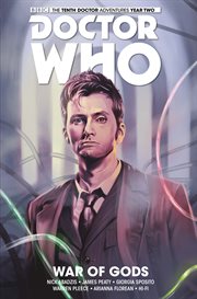 Doctor Who : the tenth doctor. Volume 7, War of gods cover image cdn