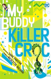 My buddy, Killer Croc cover image cdn