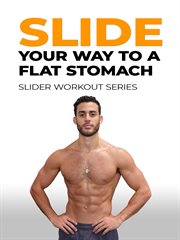 Slide your way to a flat stomach - season 1 cover image cdn