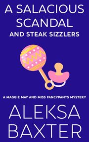 A salacious scandal and steak sizzlers cover image cdn
