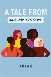 A tale from all my sisters cover image cdn