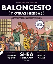 Baloncesto : (y otras hierbas) : todo lo que siempre quisiste saber o no sobre la nba y nunca te atreviste a preguntar cover image cdn