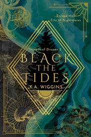 BLACK THE TIDES : HAUNTING YA DARK FANTASY MEETS PARANORMAL-DYSTOPIAN cover image cdn