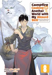 Campfire cooking in another world with my absurd skill. 8, Stone oven-baked pizza and the elixir of life cover image cdn