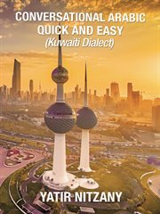 Conversational Arabic quick and easy : Saudi dialects cover image cdn