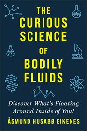 Curious science of bodily fluids cover image cdn
