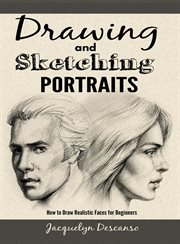 Drawing and sketching portraits. How to Draw Realistic Faces for Beginners cover image cdn
