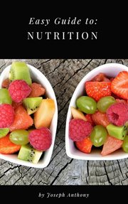 Easy guide to: nutrition cover image cdn