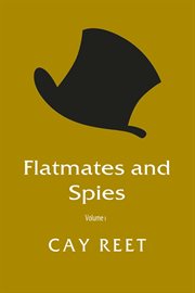 Flatmates and spies, volume1 cover image cdn