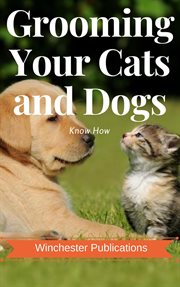 Grooming your cats and dogs: know how cover image cdn