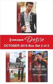 Harlequin Desire October 2015 - box set 2 of 2 : pursued\stranded with the boss\falling for her fake fiancé cover image cdn