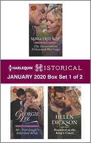 Harlequin historical January 2020 : the inconvenient Elmswood marriage ; Mr. Fairclough's inherited bride ; Reunited at the king's court. Box set 1 of 2 cover image cdn