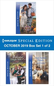 Harlequin special edition October 2019 : the maverick's secret baby ; Bridesmaid for hire ; Their yuletide promise. Box set 1 of 2 cover image cdn