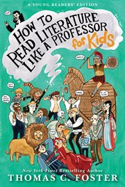 How to read literature like a professor : for kids cover image cdn