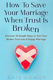 How to save your marriage when trust is broken cover image cdn