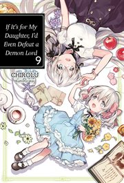 If It's for My Daughter, I'd Even Defeat a Demon Lord: Volume cover image cdn