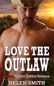 Love the outlaw - steamy western cowboy romance cover image cdn