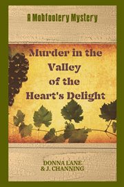 Murder in the valley of the heart's delight cover image cdn