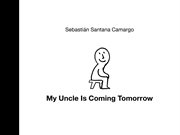 My uncle is coming tomorrow cover image cdn