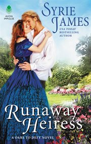 Runaway heiress : a dare to defy novel cover image cdn