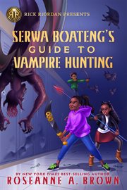 Serwa Boateng's guide to vampire hunting cover image cdn