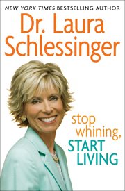 Stop whining, start living cover image cdn