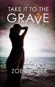 Take it to the grave part 2 of 6 cover image cdn