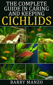 The complete guide in caring and keeping cichlids cover image cdn