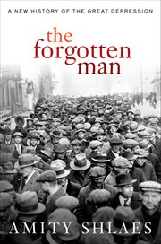 The forgotten man : a new history of the Great Depression cover image cdn