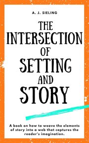 The intersection of setting and story cover image cdn