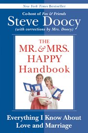 The Mr. & Mrs. Happy handbook : everything I know about love and marriage cover image cdn