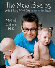 The new basics : A-to-Z baby & child care for the modern parent cover image cdn